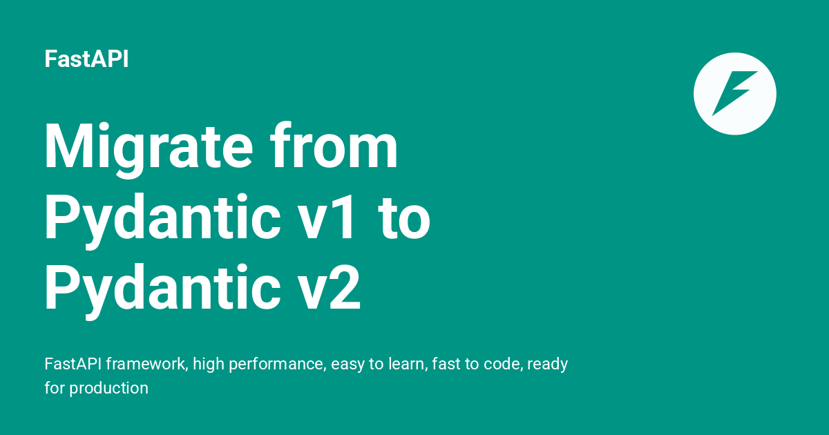 Migrate from Pydantic v1 to Pydantic v2 - FastAPI