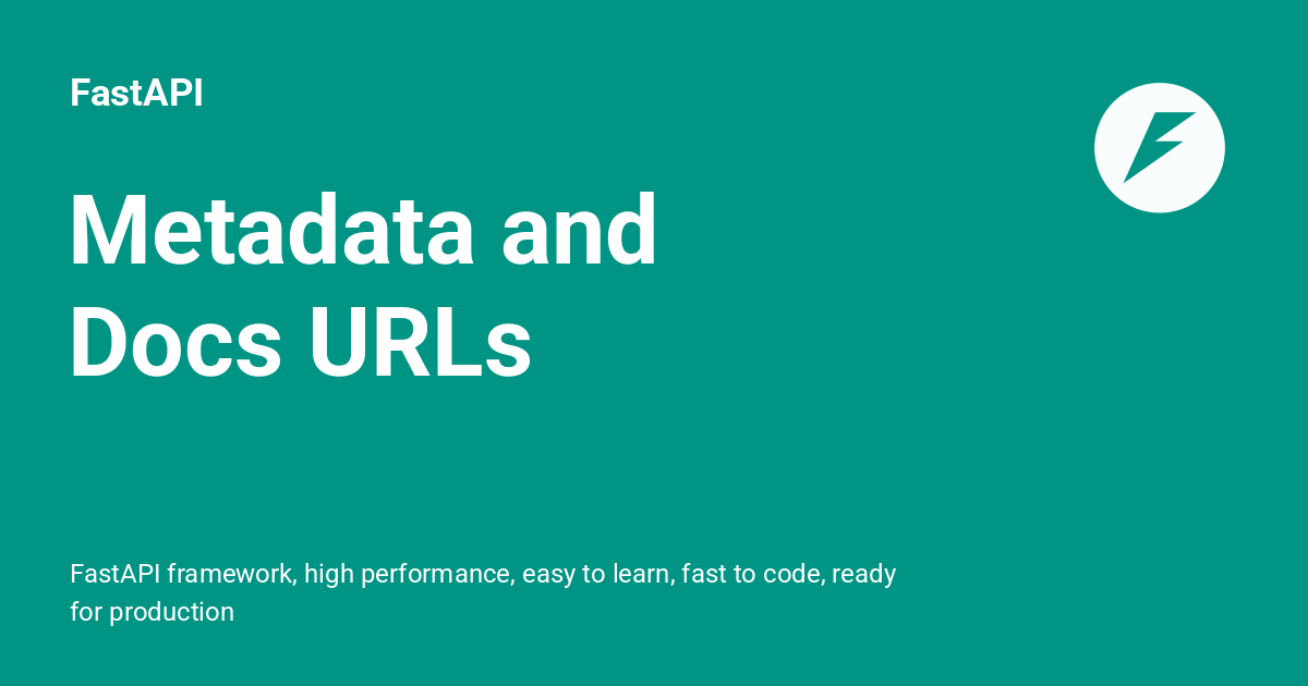 Metadata and Docs URLs - FastAPI