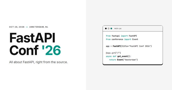 FastAPI Conf '26 - October 28, 2026 - Amsterdam, NL