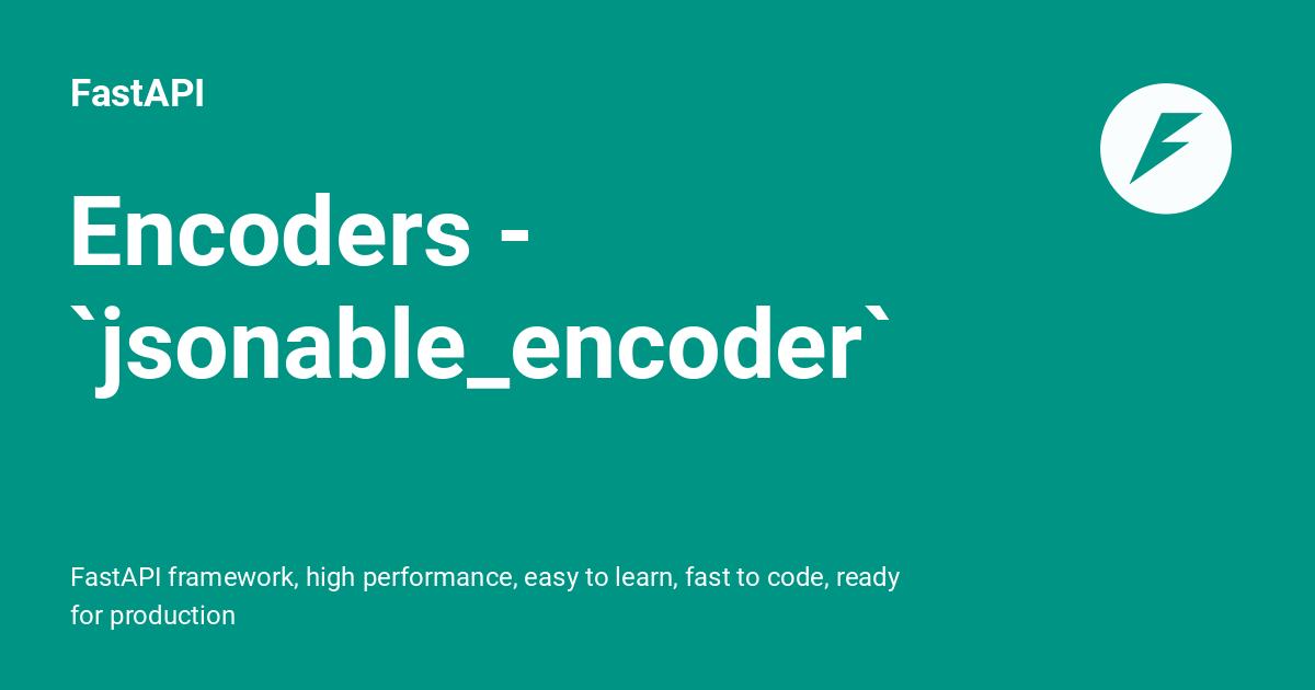 Encoders - Jsonable_encoder - FastAPI